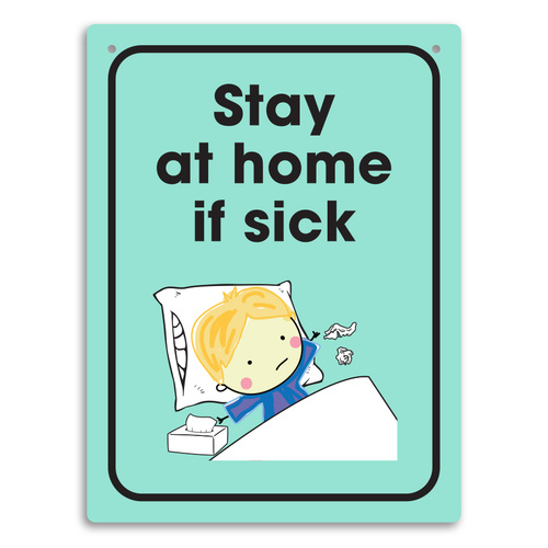 Durus Stay At Home If You're Sick Wall Sign 225 x 300mm
