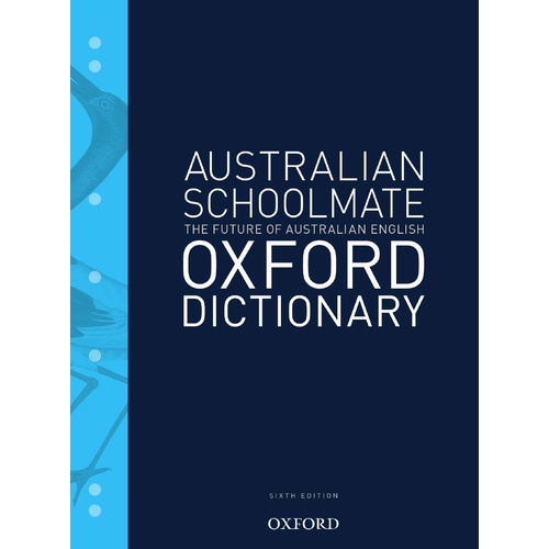 Oxford Australian Schoolmates Dictionary 6th Edition