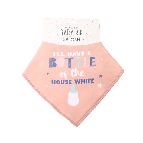 Baby Bib - I'll Have A Bottle of the House White