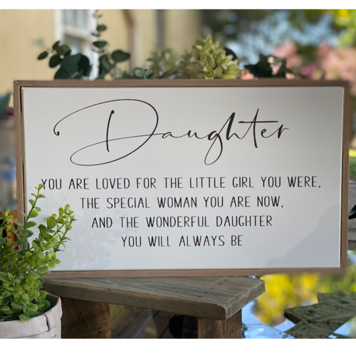 "Daughter" Wall Sign/Shelf Sign/Gift Idea/Signs
