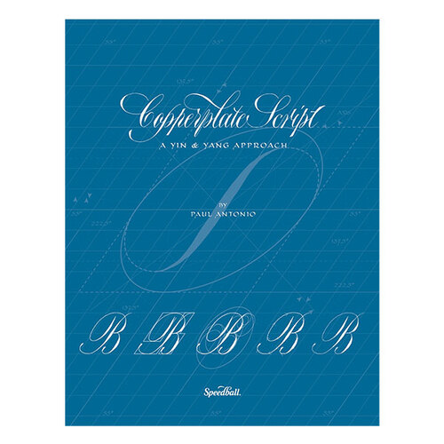 Speedball Copperplate Script Book - A Yin & Yang Approach By Paul Antonio