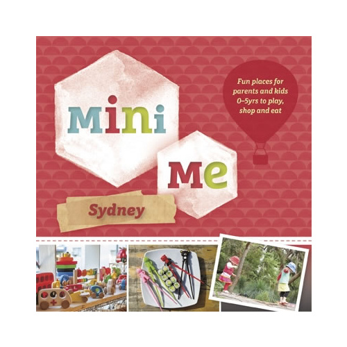 Guide Explore Mini Me Sydney
