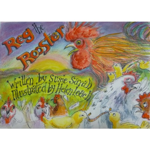Susie Sarah "Reg The Rooster" Illustrated Children's Book